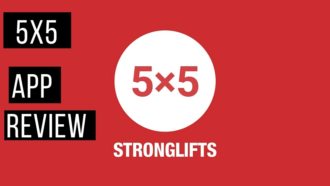 Stronglifts 5x5 App Workout Review! - YouTube